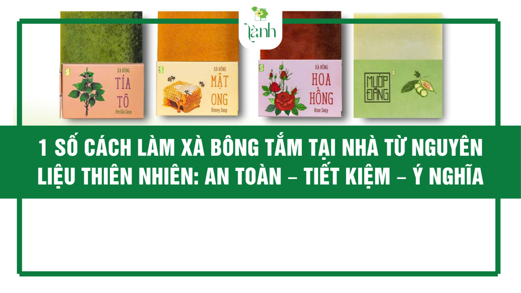 cách làm xà bông tắm tại nhà