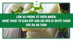 làm xà phòng từ thiên nhiên