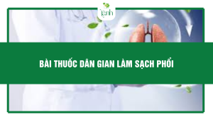 bài thuốc dân gian làm sạch phổi