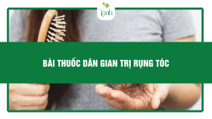 bài thuốc dân gian trị rụng tóc